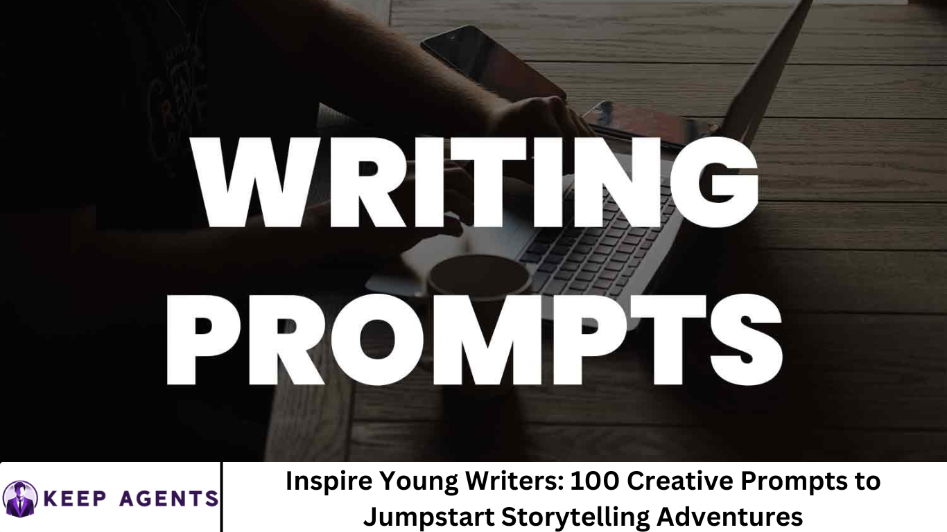 Inspire Young Writers: 100 Creative Prompts to Jumpstart Storytelling Adventures