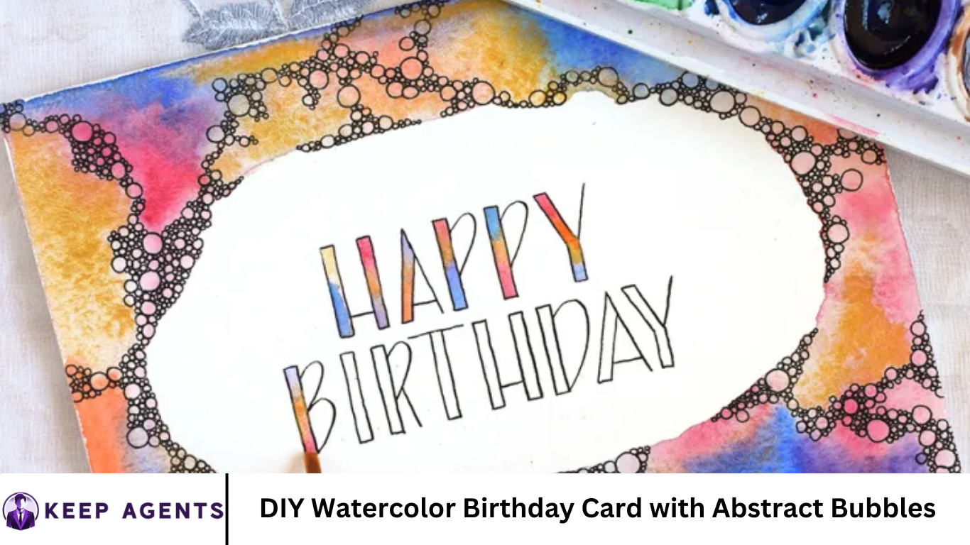 DIY Watercolor Birthday Card with Abstract Bubbles