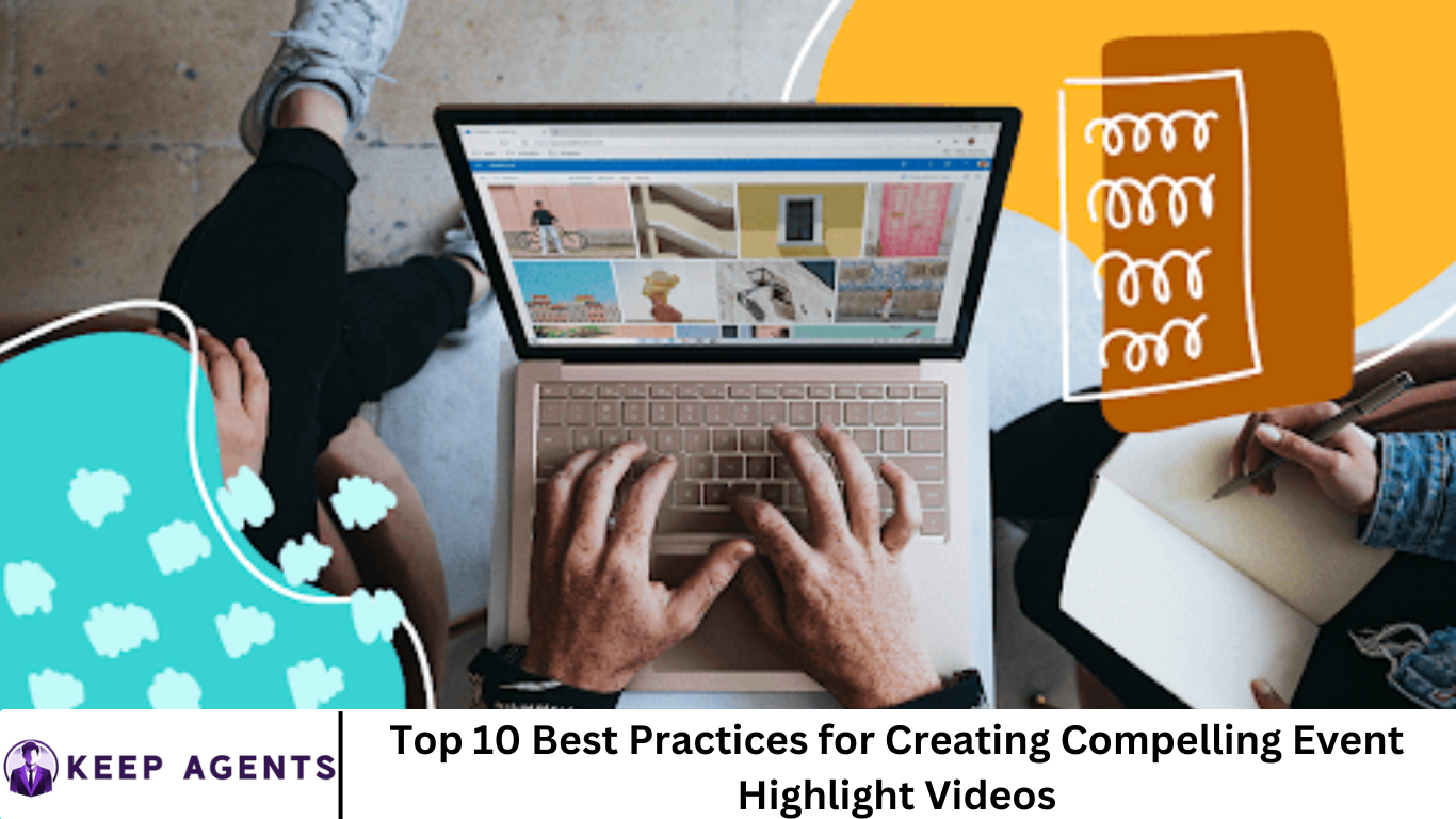 Top 10 Best Practices for Creating Compelling Event Highlight Videos